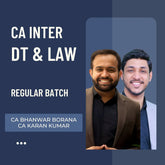 CA Inter DT & Law | Regular Batch By CA Bhanwar Borana & CA Karan Kumar | For Jan 26 Exams